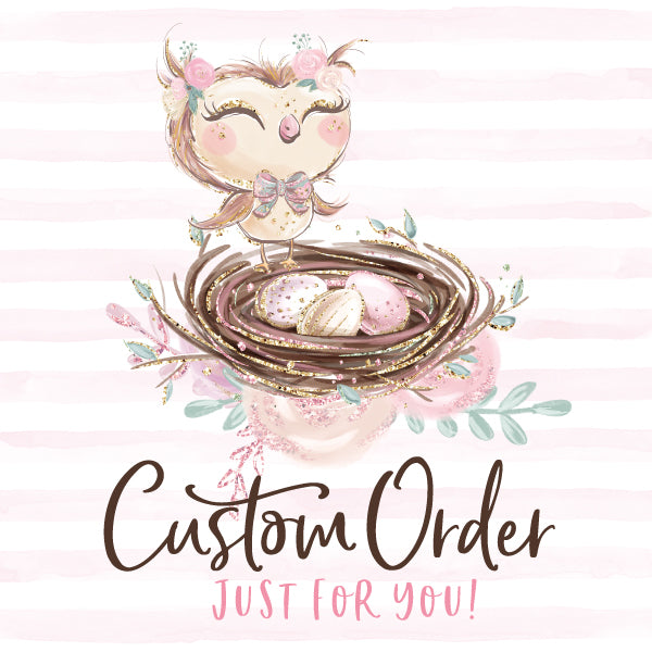 Custom order for D’Brumen